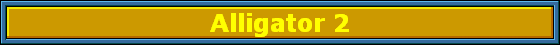 Alligator 2